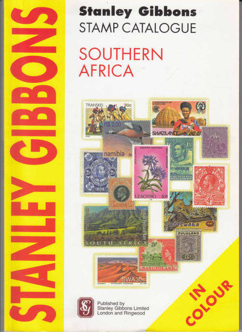Republic of South Africa STANLEY GIBBONS SOUTHERN AFRICA COLOUR STAMP CATALOGUE. FIRST EDITION